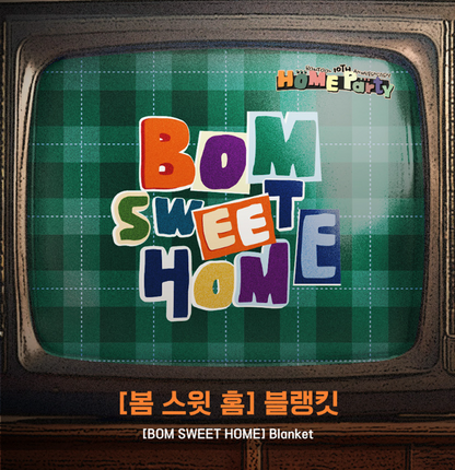 [BOM sweet HOME] Blanket
