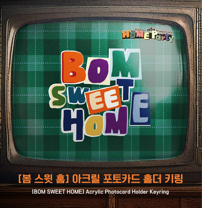 [BOM sweet HOME] Acrylic Photocard Holder Keyring
